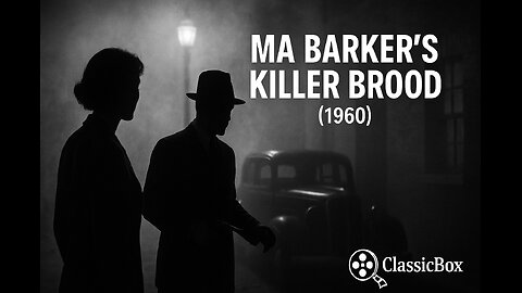 MA BARKER’S KILLER BROOD (1960) | Full Movie | Lurene Tuttle | Classic Gangster Crime Drama