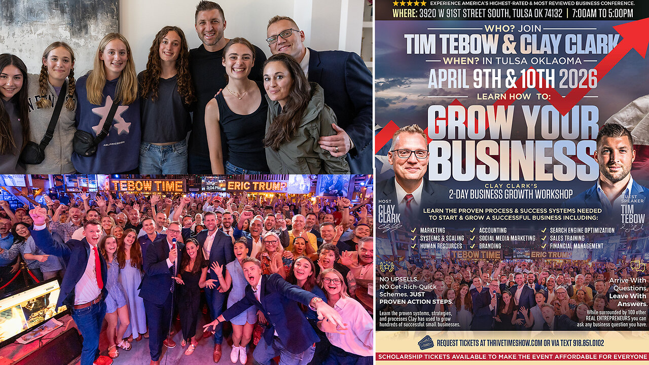 Join Tim Tebow At Clay Clark's April 9-10 2026 ThrivetimeShow.com Business Conference + Learn Marketing, Sales, Finance, Scaling & More + Request Tickets & See 2,000+ Success Stories At ThrivetimeShow.com/Testimonials