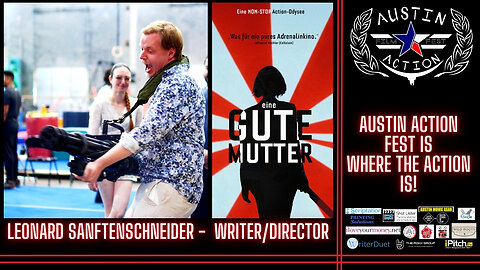 Award winning filmmaker Leonard Sanftenschneider -"A good Mother"