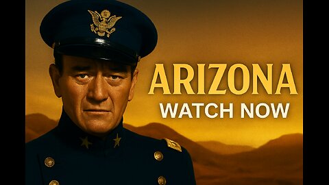 ARIZONA – John Wayne Full Movie | Military Drama Watch Now Free