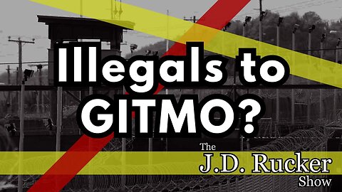 Per President Trump's Order, Gitmo Prepares to Hold 30,000 Criminal Illegal Aliens