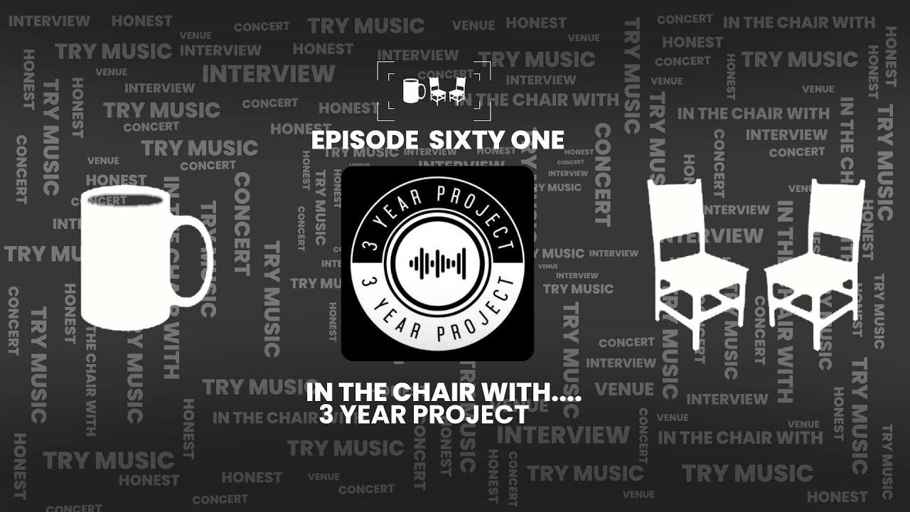 IN THE CHAIR WITH... 3 YEAR PROJECT | #EP61 | Cupchairs.com