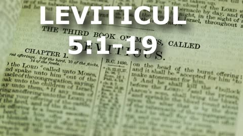 Leviticul 5:1-19 | Itinerar Biblic | Episodul 174