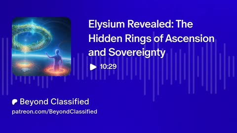 Elysium Revealed: The Hidden Rings of Ascension and Sovereignty