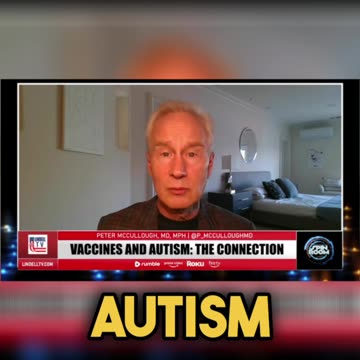 Federal Agencies Not Funding Enough Autism Research, Dr Peter McCullough™ with Vanessa Broussard
