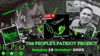 THE PEOPLE'S PATRIOT PROJECT- WE GOT YOUR 6 @ 6:00 Episode #275