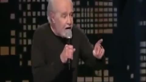 Comedian George Carlin explains it all in 3 minutes