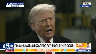 Trump sends message to father of woman killed by ICE agent in Minneapolis.