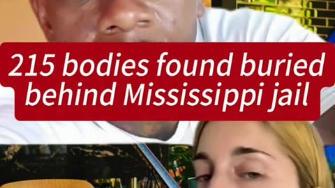215 bodies found buried behind Mississippi jail