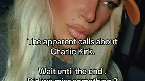 The Apparent calls about Charlie Kirk