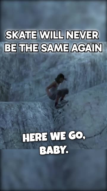 Skate will never be the same