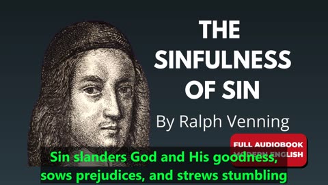 The Sinfulness of Sin (Modern English) _ Ralph Venning – Full Audiobook