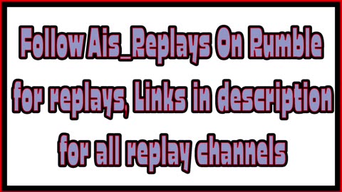 Looking for a replay? Replay Channels Listed Below