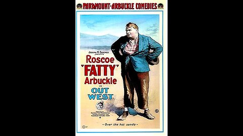 Out West (1918) – Fatty Arbuckle & Buster Keaton’s Wild West Comedy