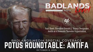 Badlands Media Special Coverage - President Trump Participates in Roundtable on Antifa
