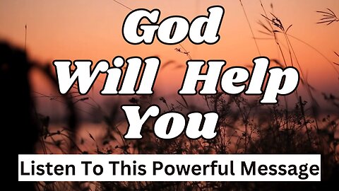 Finding God's Strength When Life Hits HARD! God's Message For You