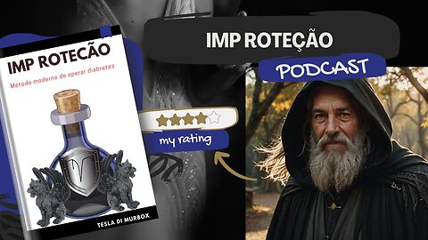 Podcast sobre o livro "IMP Roteção" de Tesla di Murbox