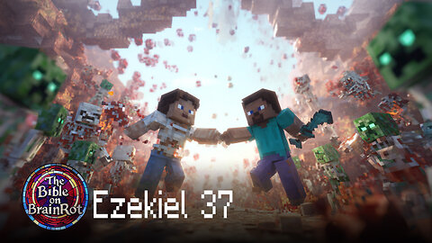 Ezekiel 37 – The Valley of Dry Bones | The Bible on BrainRot