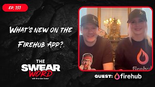 Firehub App - What is it and updates! |Guest: Michael & Alexandria of FireHub | TSW: Ep 151