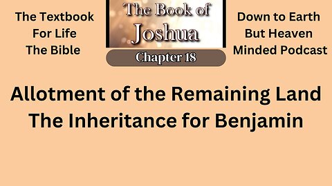 Episode 204 Text Book for Life, The Bible. On Down to Earth But Heavenly Minded Podcast.