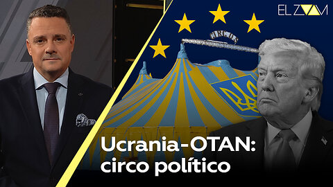 Ucrania-OTAN: circo político
