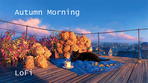 Autumn Morning | LoFi | Music