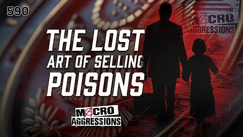 #590 The Lost Art Of Selling Poisons