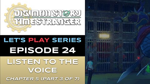 Digimon Story Time Stranger (PS5) - Ep 24 - Let’s Play Series - Full Gameplay