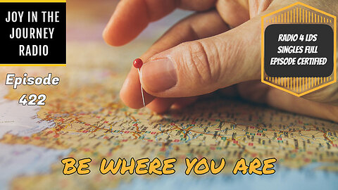 Be where you are | JJRadio Ep 422 (24Jan26)