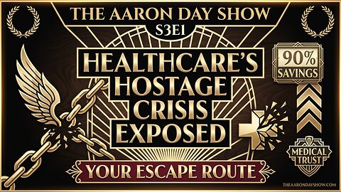 S3E1: Healthcare's Hostage Crisis EXPOSED: Your Escape Route