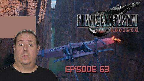 OG Final Fantasy fan plays Rebirth | Final Fantasy VII Rebirth | game play | episode 63