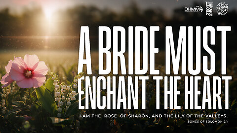 A BRIDE MUST ENCHANT THE HEART | HOMECOMING | DAG HEWARD-MILLS 2025