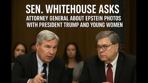 Sen. Whitehouse Asks Attorney General About Epstein Photos with President Trump and Young Women