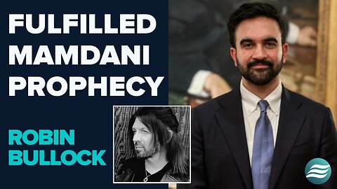 Robin Bullock: Breaking Down Fulfilled Mamdani Prophecy | Jan 29 2026