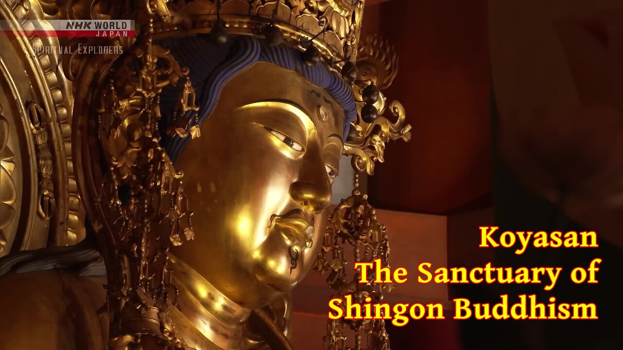 Koyasan, The Sanctuary of Shingon Buddhism