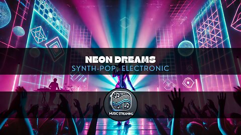 Neon Dreams - Synth-Pop, Electronic music