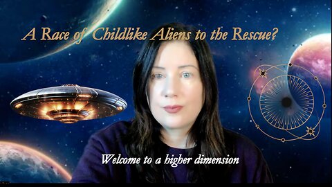 An Unknown Race of CHILDLIKE Aliens to the Rescue? Episode #102