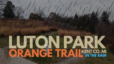 Orange Trail at Luton Park, Rainy Fall Hike | Full Hike POV | Hiking ASMR, Nature ASMR | Kent, MI