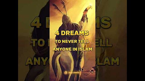 4 DREAMS TO NEVER TELL ANYONE IN ISLAM 🤫 #rumble #islam