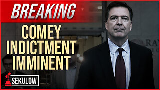 BREAKING: Comey Indictment Imminent