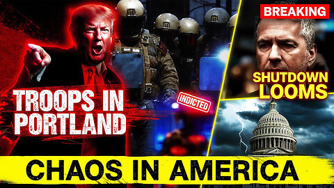 Chaos in America: Troops in Portland, ICE Shooting, Comey Indicted, Shutdown Looms