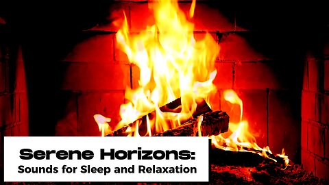 EPIC FIRE FIREPLACE | Serene Horizons | Sounds For Relaxing, Focus or Sleep | White Noise 10 Hours