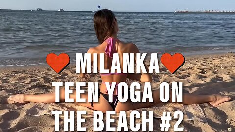 Milanka Russian Teen Yoga ¦ Lessons on the Beach preview #02 4K HD