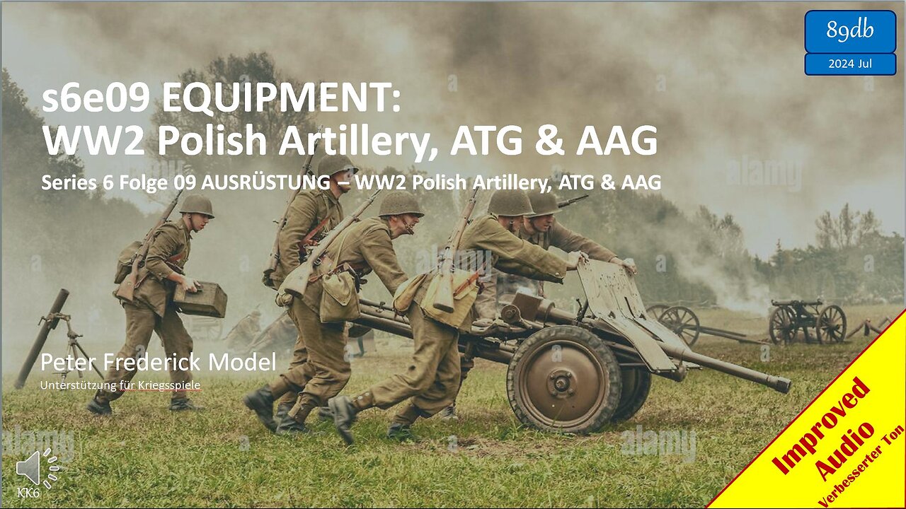 s6e09 EQUIPMENT: WW2 Polish Artillery, ATG & AAG