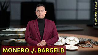 (545) MONERO-Vergleich mit Bargeld bzgl. PRIVATSPHÄRE - MONERO Teil 6 | AUSWANDERN & GELD