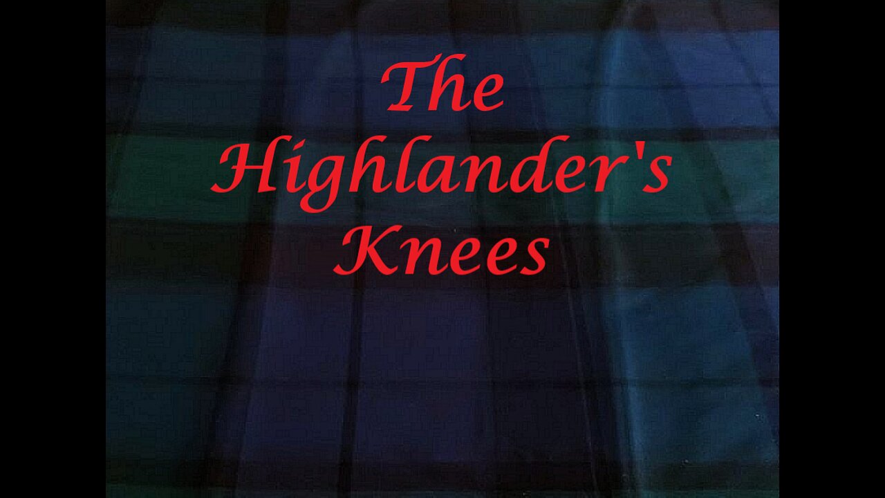The Highlander's Knees (song)