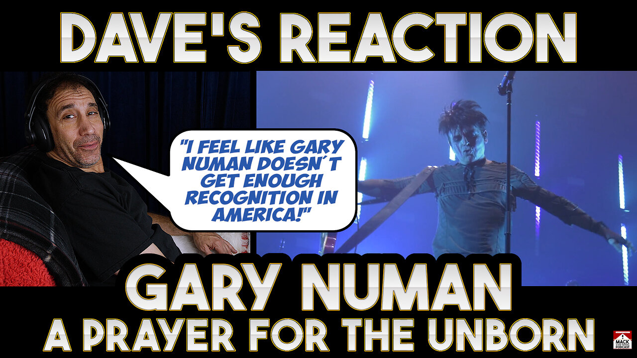 Dave's Reaction Gary Numan — A Prayer For The Unborn