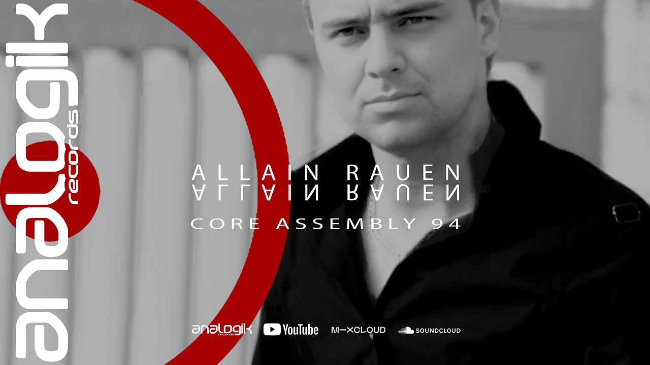 ALLAIN RAUEN - CORE ASSEMBLY 94