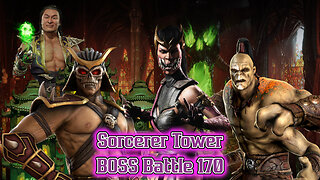 MK Mobile. Sorcerers Tower BOSS Battle 170