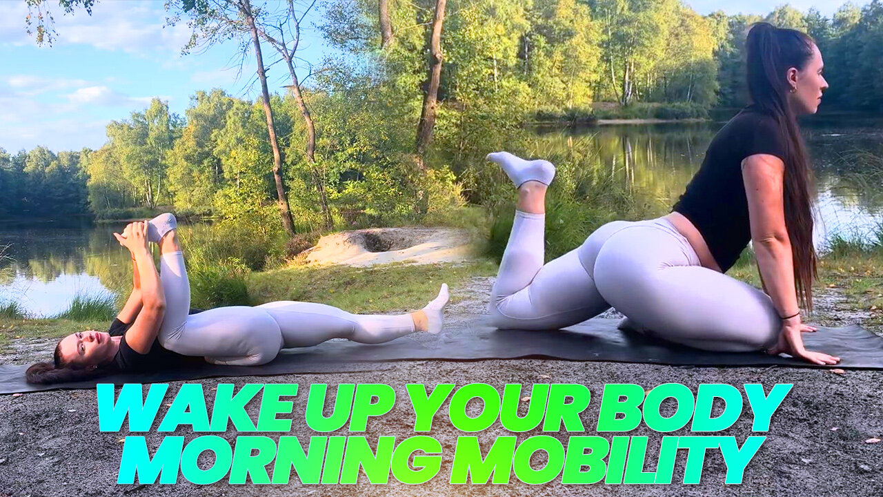 Wake Up Your Body Morning Mobility